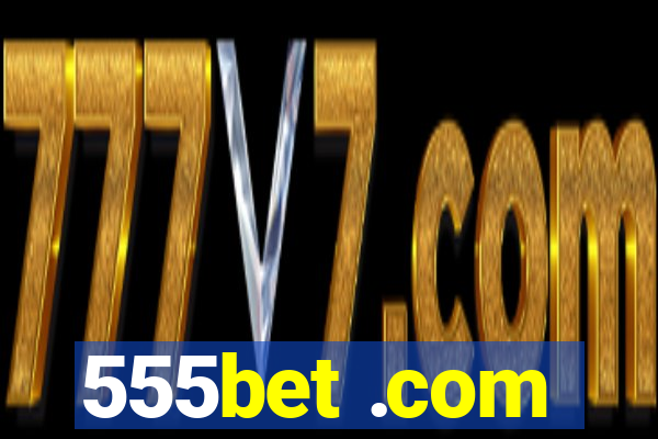 555bet .com